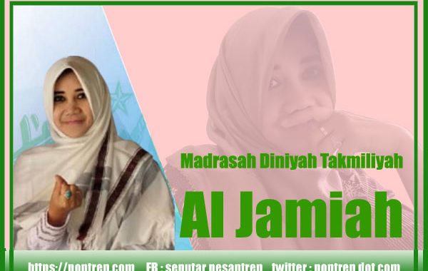madin al Jamiah madrasah diniyah takmiliyah al Jami'ah