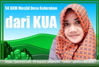Read more about the article SK BKM Masjid Desa Kelurahan dari KUA doc ms word