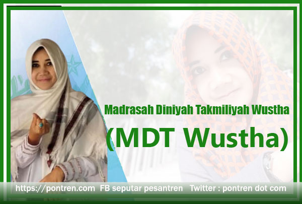 Madrasah Diniyah Takmiliyah Wustha (Madin Wustho)