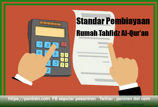 You are currently viewing Standar Pembiayaan RTQ Rumah Tahfidz Al-Qur’an