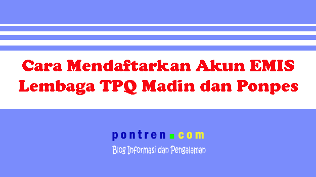 Cara Daftar Online Operator EMIS Lembaga TPQ Madin Ponpes dll