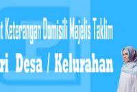 Read more about the article Contoh Surat Keterangan Domisili Majelis Taklim dari Desa Kelurahan