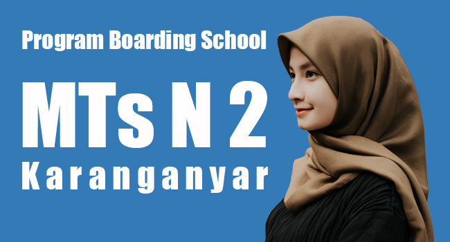 Program Boarding School MTs N 2 Karanganyar, Pendaftaran, Fasilitas