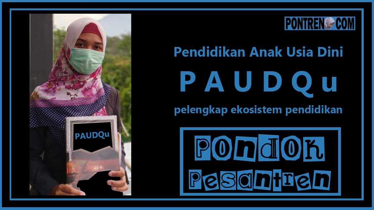 Keberadaan Paudqu sebagai pelengkap ekosistem pendidikan Pesantren