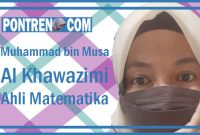 Muhammad bin Musa Al Khawazimi Ahli Matematika