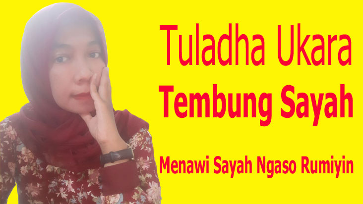 tuladha ukara tembung sayah