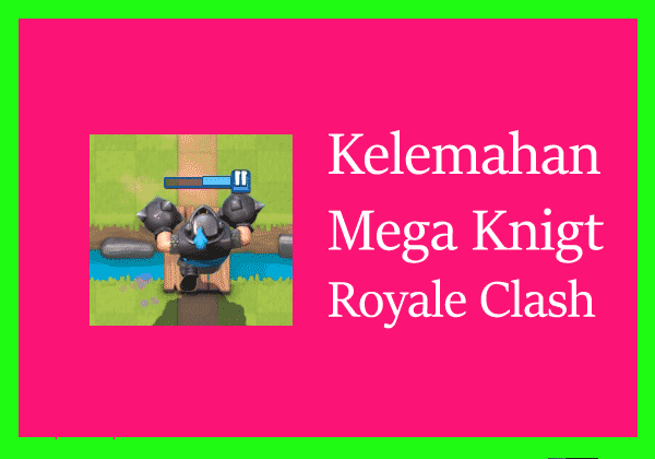 karakter mega knight clash royale