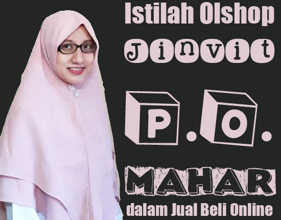 istilah jinvit po mahar olshop