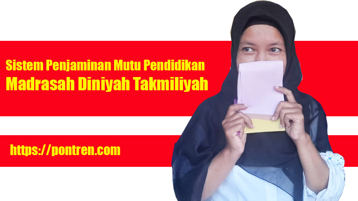 Read more about the article Rencana Sistem Penjaminan Mutu Pendidikan Madrasah Diniyah Takmiliyah