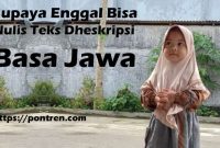 Read more about the article Supaya Enggal Bisa Nulis Teks Dheskripsi Basa Jawa