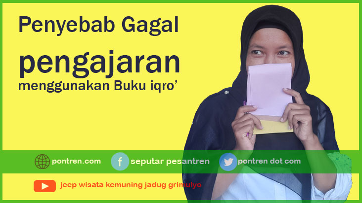 Penyebab Gagal Pembelajaran menggunakan Buku Iqro pada TPQ