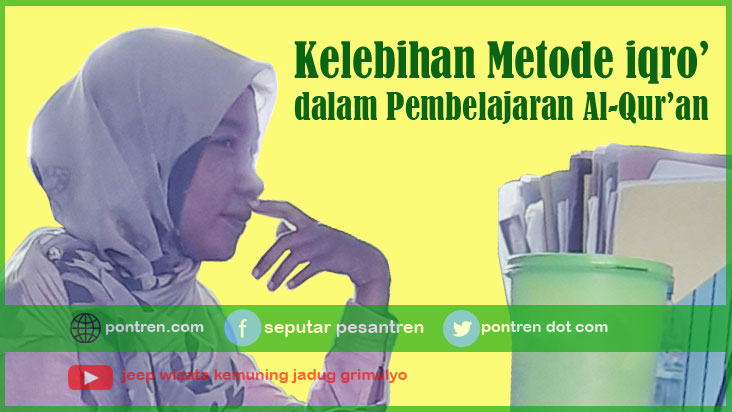 kelebihan metode iqro' dalam pembelajaan tpq