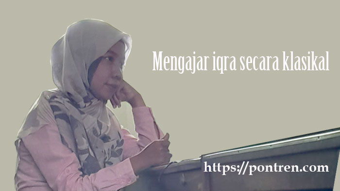 mengajar iqra secara klasikal