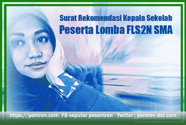 Surat Rekomendasi Kepala Sekolah Peserta Lomba FLS2N SMA