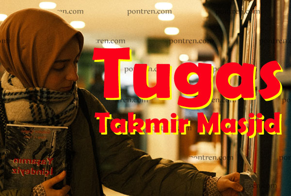 tugas takmir masjid tupoksi pengurus