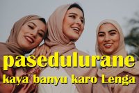 pasedulurane kaya banyu karo lenga tegese bebasan