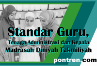 standar guru tenaga administrasi dan kepala madrasah diniyah takmiliyah