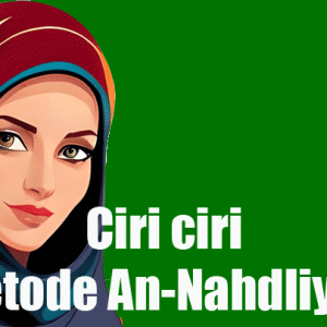 ciri-ciri metode an-nahdliyah