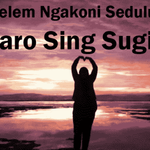 gelem ngakoni sedulur karo sing sugih