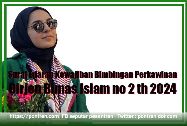 Surat Edaran Kewajiban Bimbingan Perkawinan Dirjen Bimas Islam no 2 th 2024
