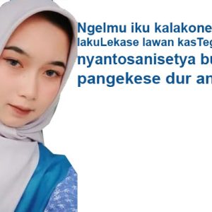 Ngelmu iku kalakone kanthi laku lirik Artinya lan tegese