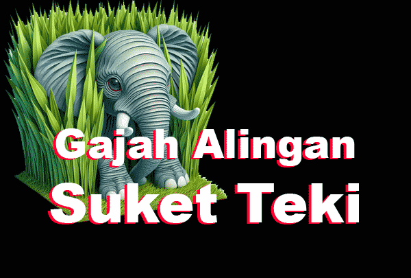 gajah alingan suket teki