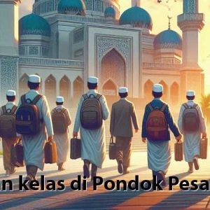 Urutan kelas di Pondok Pesantren