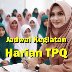 jadwal kegiatan harian tpq