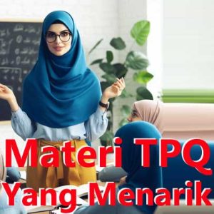 materi tpq yang menarik