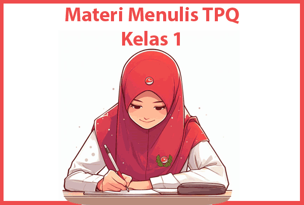 materi menulis tpq kelas 1