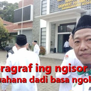 Paragraf ing ngisor iki owahana dadi basa ngoko!