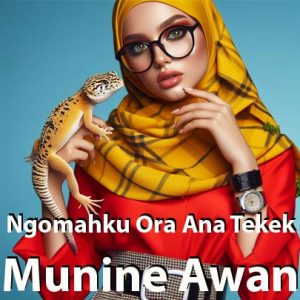 ngomahku ora ana tekek munine awan