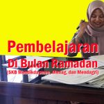 Pembelajaran Di Bulan Ramadan (SKB Mendikdasmen, Menag, dan Mendagri)