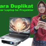 Cara Duplikat Layar Laptop ke Proyektor Menghubungkan ke Windows 10 11