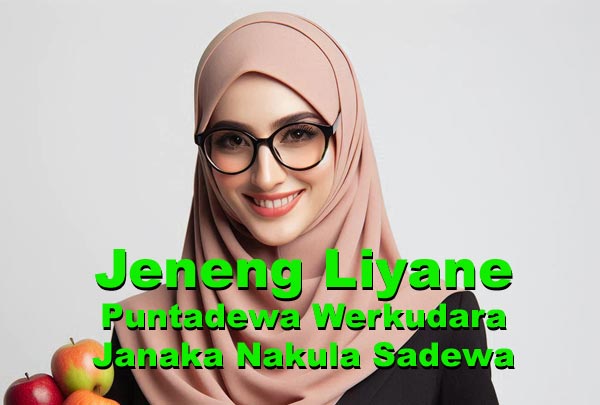 Jeneng Liyane Puntadewa Werkudara Janaka Nakula Sadewa