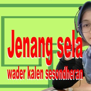 Jenang sela wader kalen sesondheran