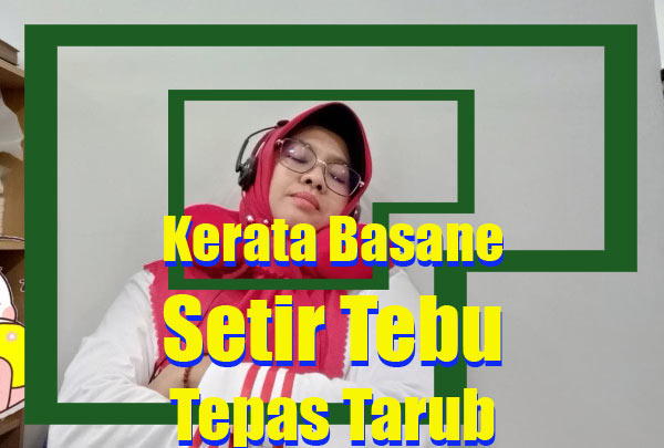 Kerata Basane Setir Tebu Tepas Tarub