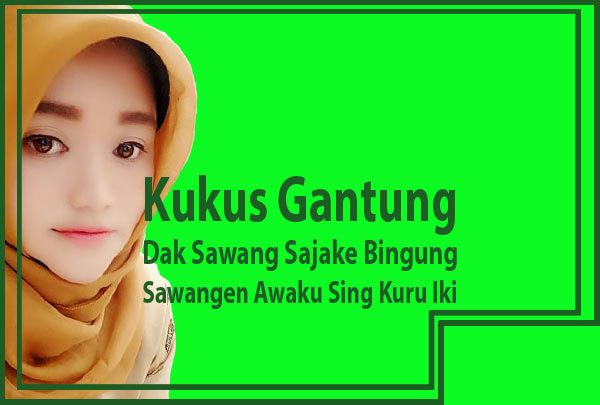 tegese kukus gantung batangane tebusane tuladha ukara wangsalan