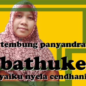tembung panyandra bathuke yaiku
