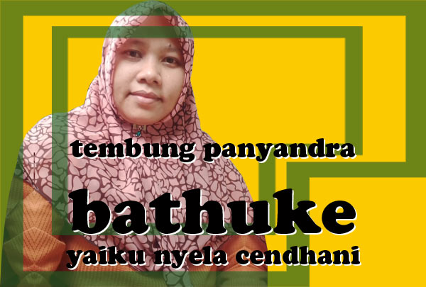 tembung panyandra bathuke yaiku