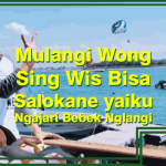mulangi wong sing wis bisa salokane yaiku